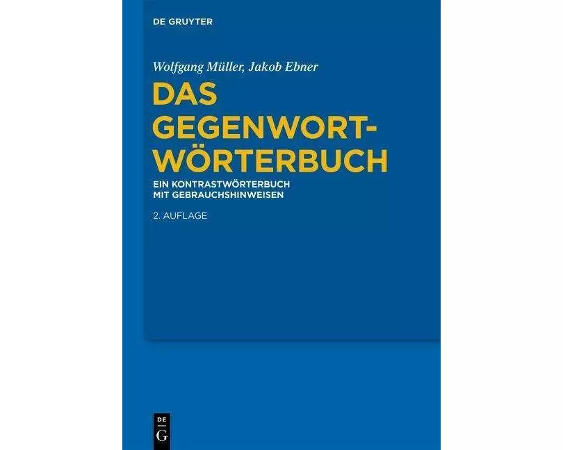 Das Gegenwort-Wörterbuch
