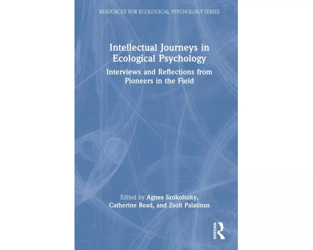 Intellectual Journeys in Ecological Psychology