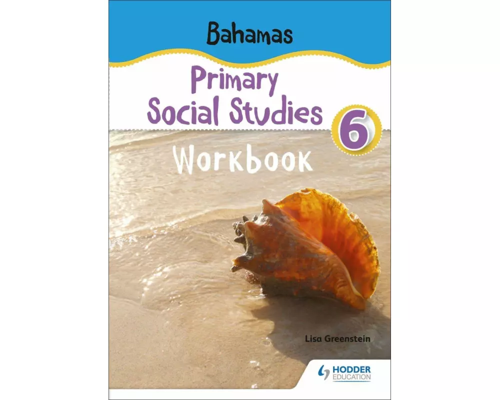 Bahamas Primary Social Studies Workbook Grade 6