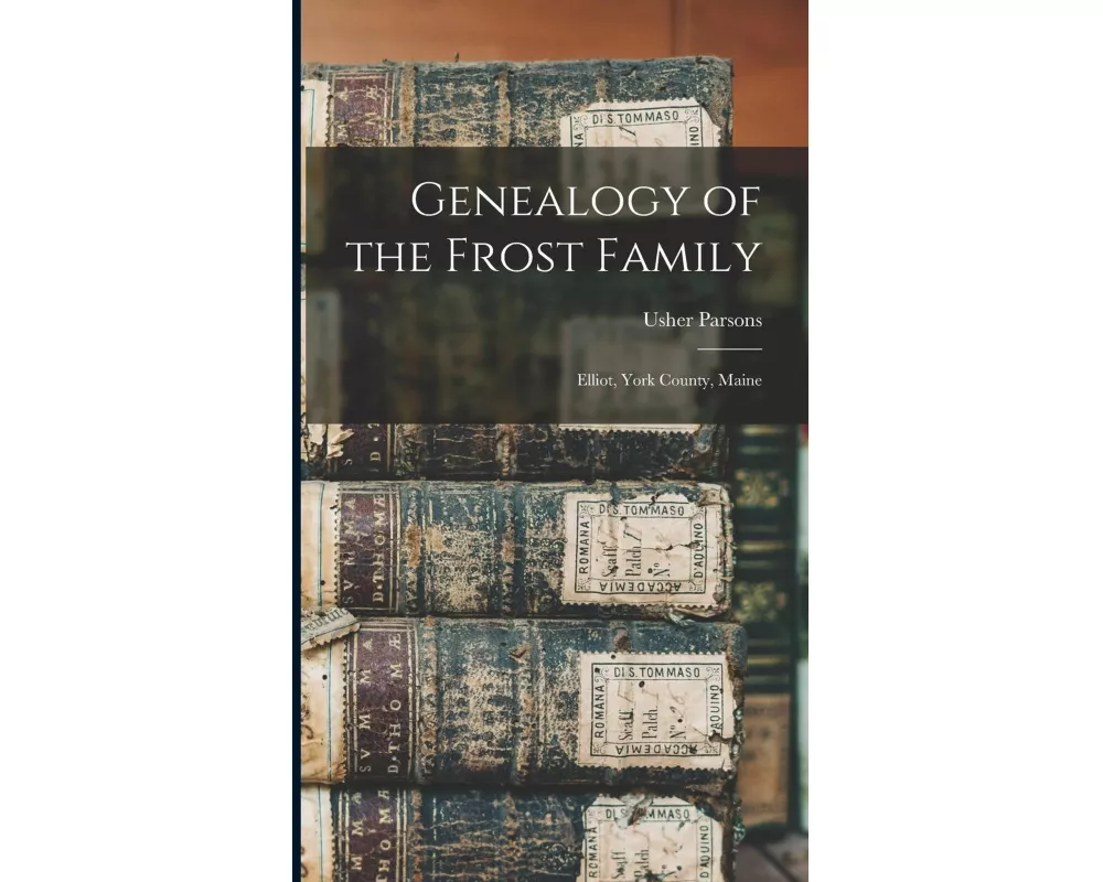 Genealogy of the Frost Family