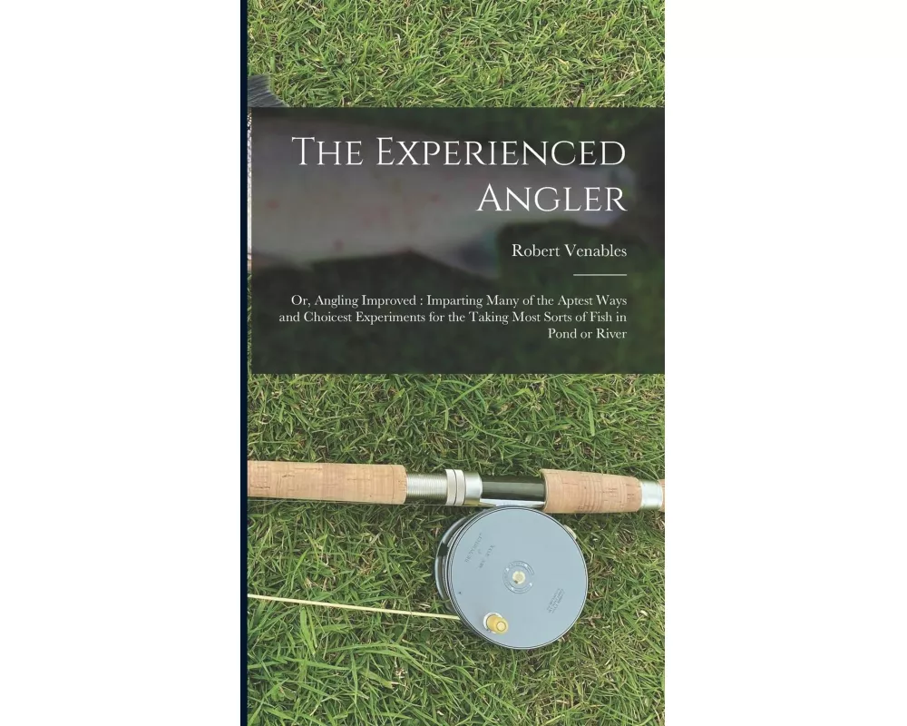 The Experienced Angler