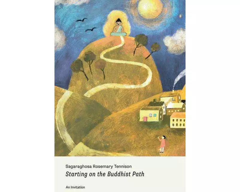 Starting on the Buddhist Path: An Invitation