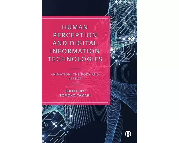 Human Perception and Digital Information Technologies