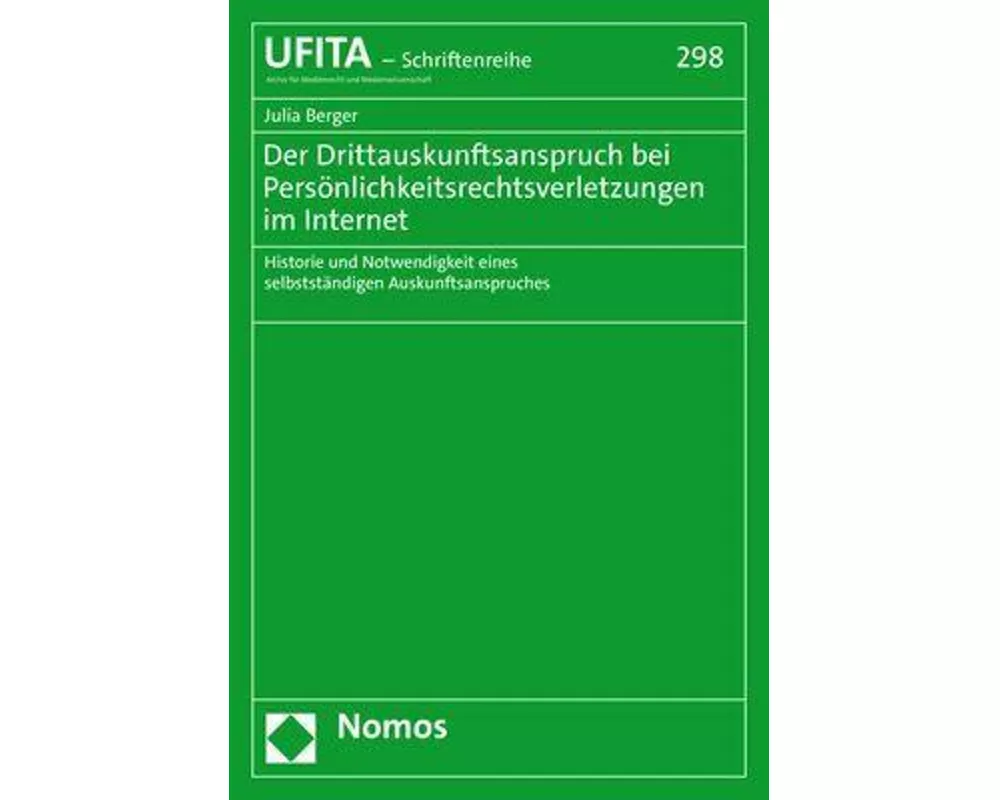 Der Drittauskunftsanspruch bei Persönlichkeitsrechtsverletzungen im Internet