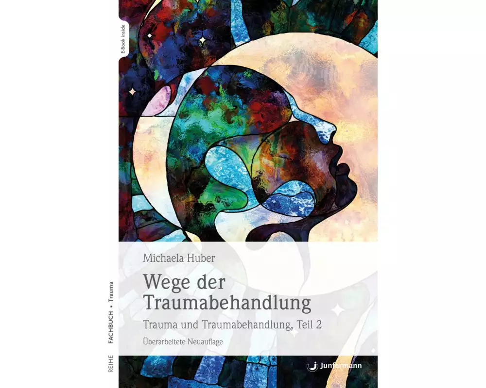 Wege der Traumabehandlung