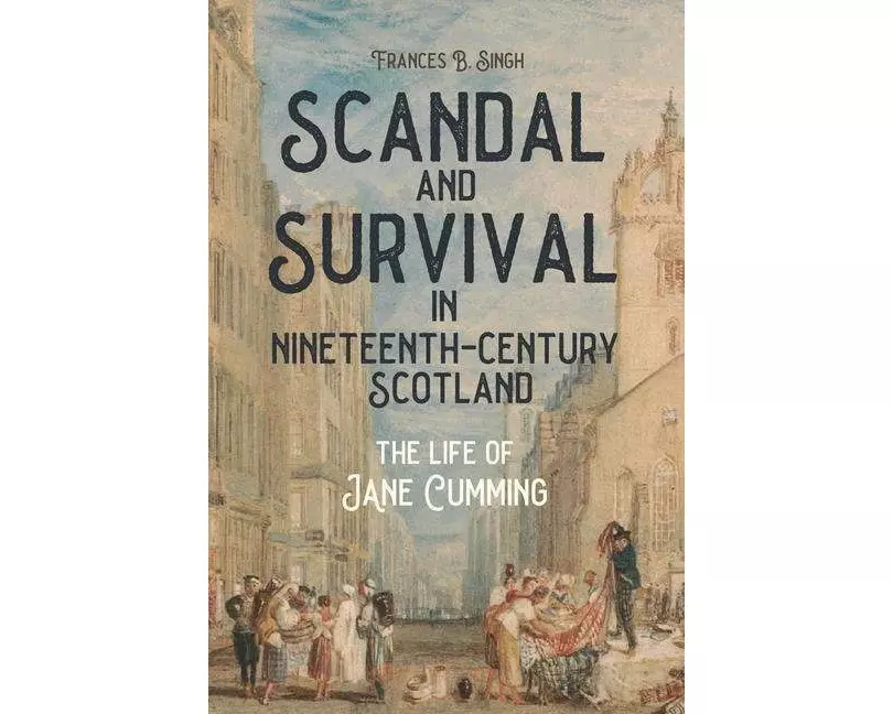 Scandal and Survival in Nineteenth-Century Scotland