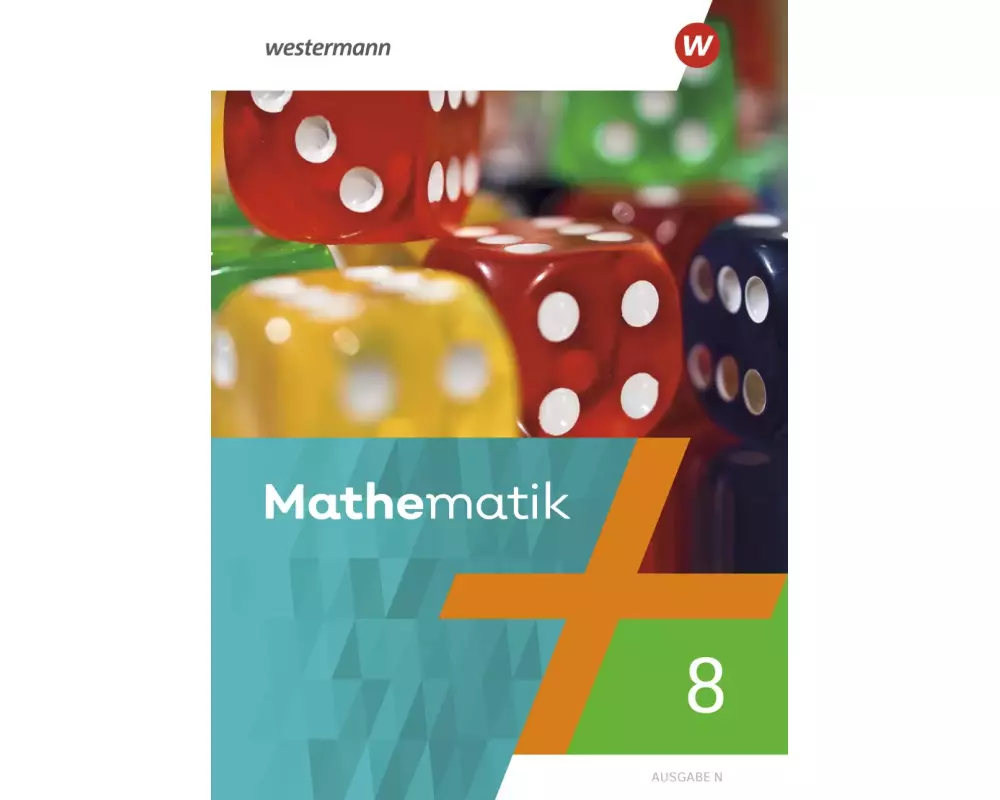 Mathematik 8. Schulbuch. Ausgabe N 2020
