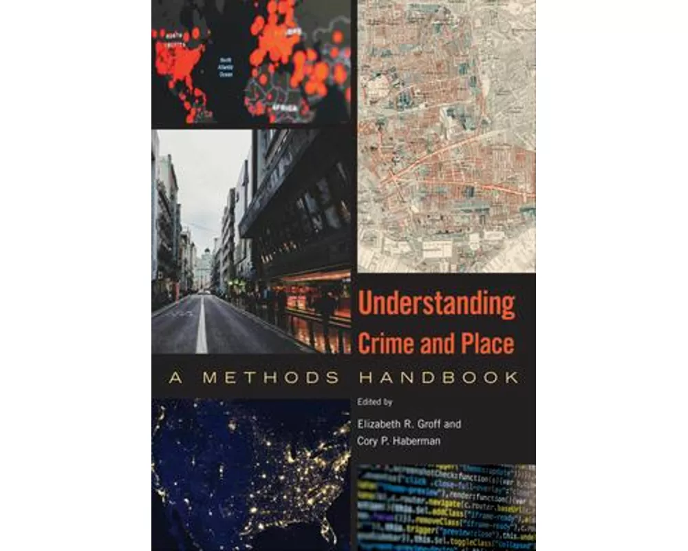 Understanding Crime and Place
