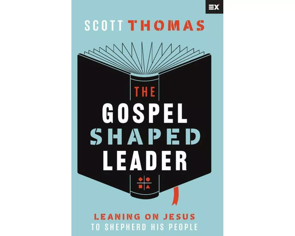 The Gospel Shaped Leader