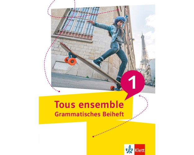 Tous ensemble 1. Grammatisches Beiheft