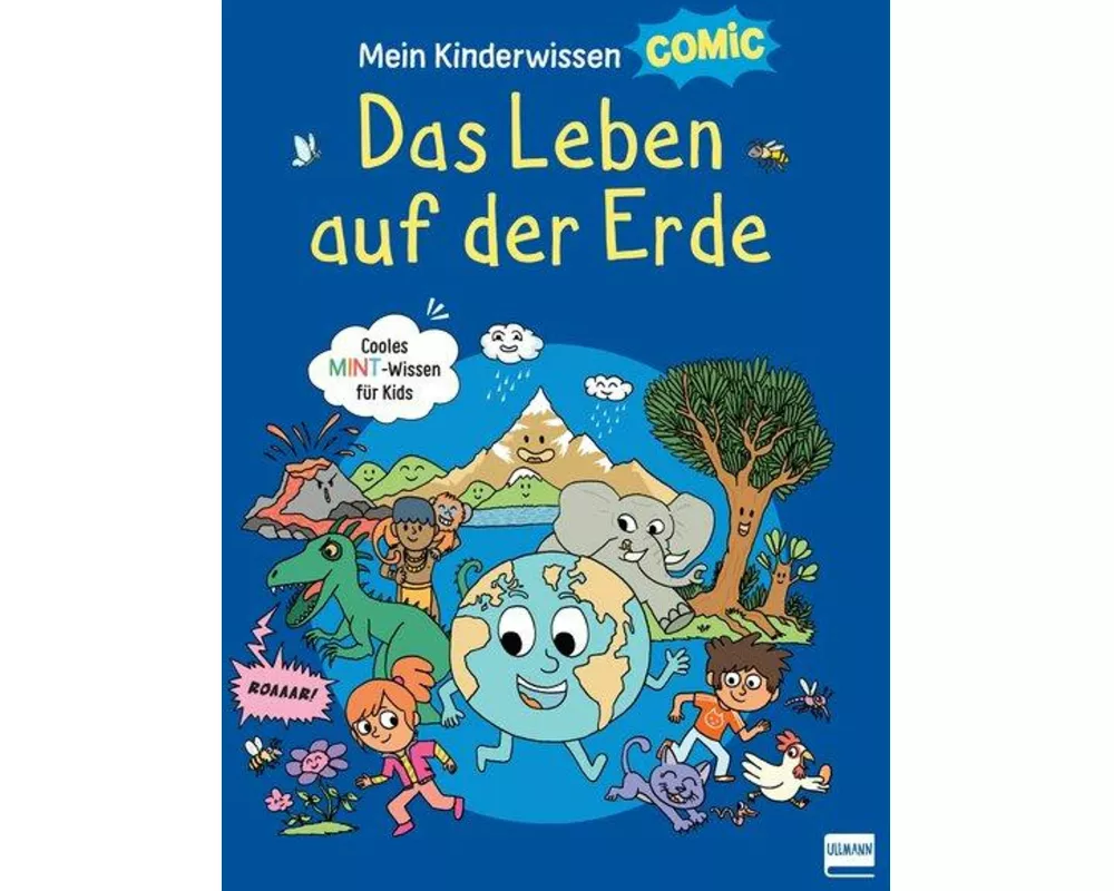Mein Kinderwissen-Comic – Das Leben auf der Erde (Planet Erde, Pflanzen, Tiere, Der Mensch)