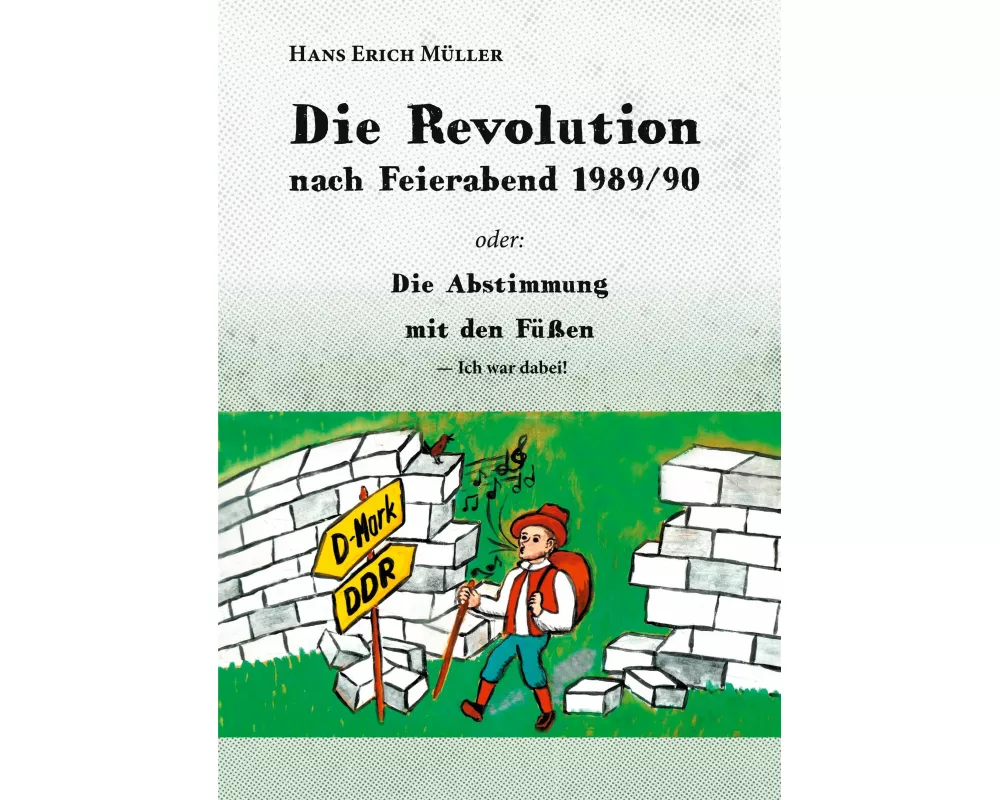 Die Revolution nach Feierabend 1989/90