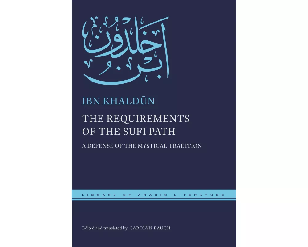 The Requirements of the Sufi Path