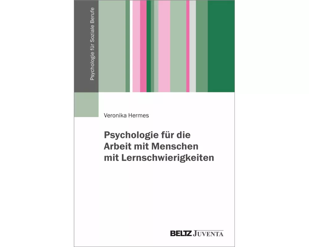 Psychologie für die Arbeit mit Menschen mit Lernschwierigkeiten
