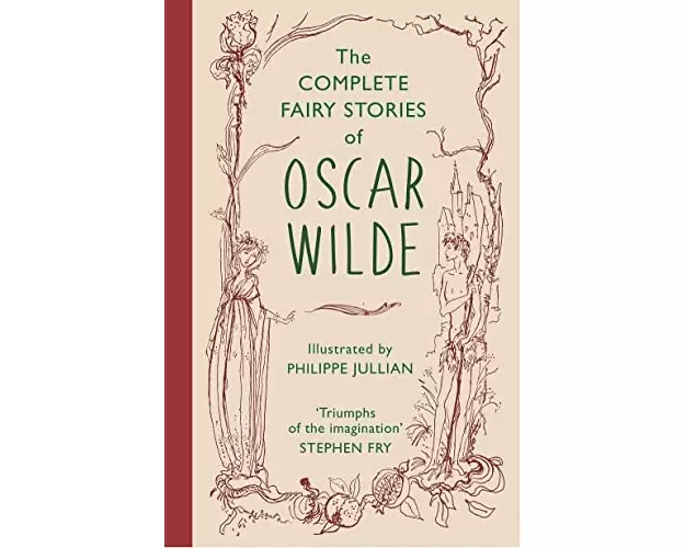 The Complete Fairy Stories of Oscar Wilde