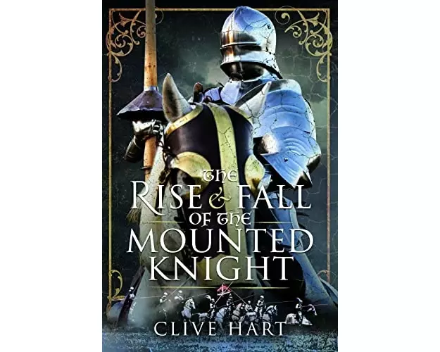The Rise and Fall of the Mounted Knight