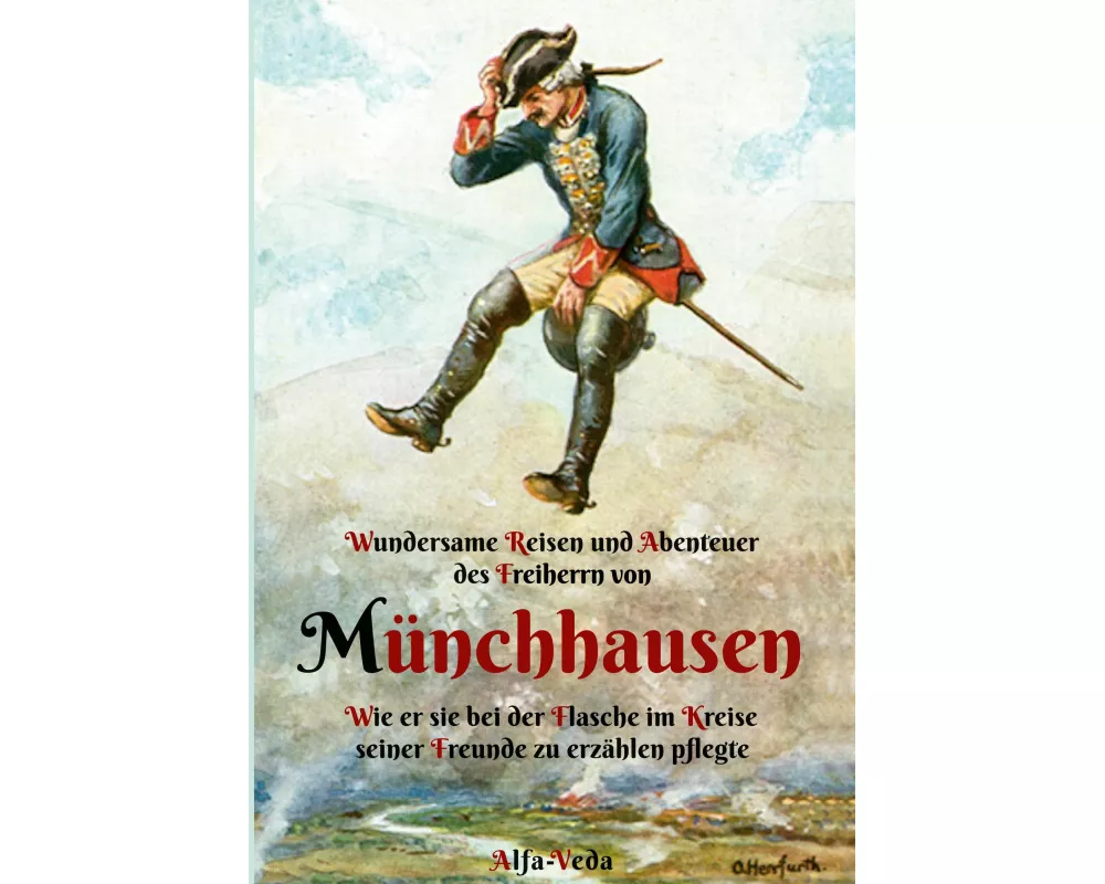 Wundersame Reisen und Abenteuer des Freiherrn von Münchhausen