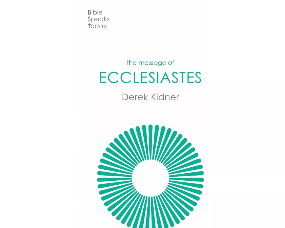 The Message of Ecclesiastes