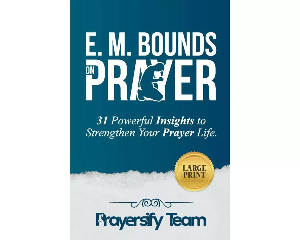 E. M. Bounds on Prayer