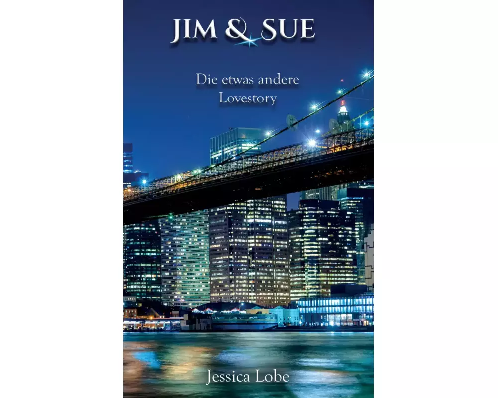 Jim & Sue - Die etwas andere Lovestory