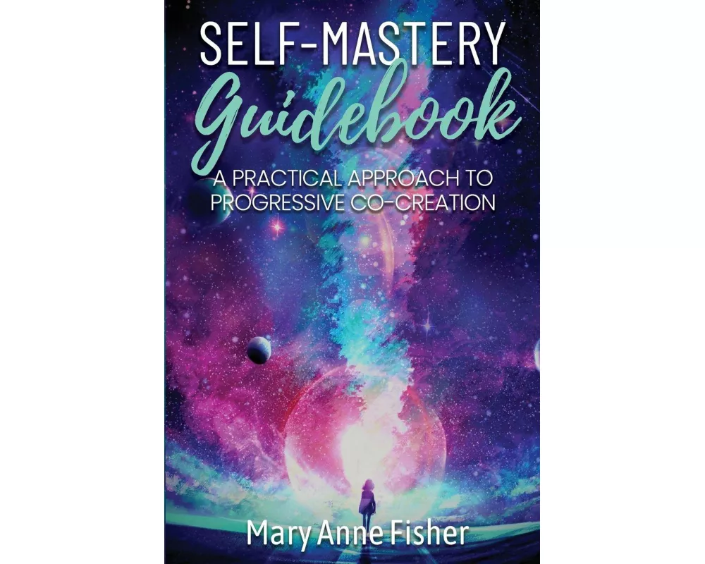 Self-Mastery Guidebook