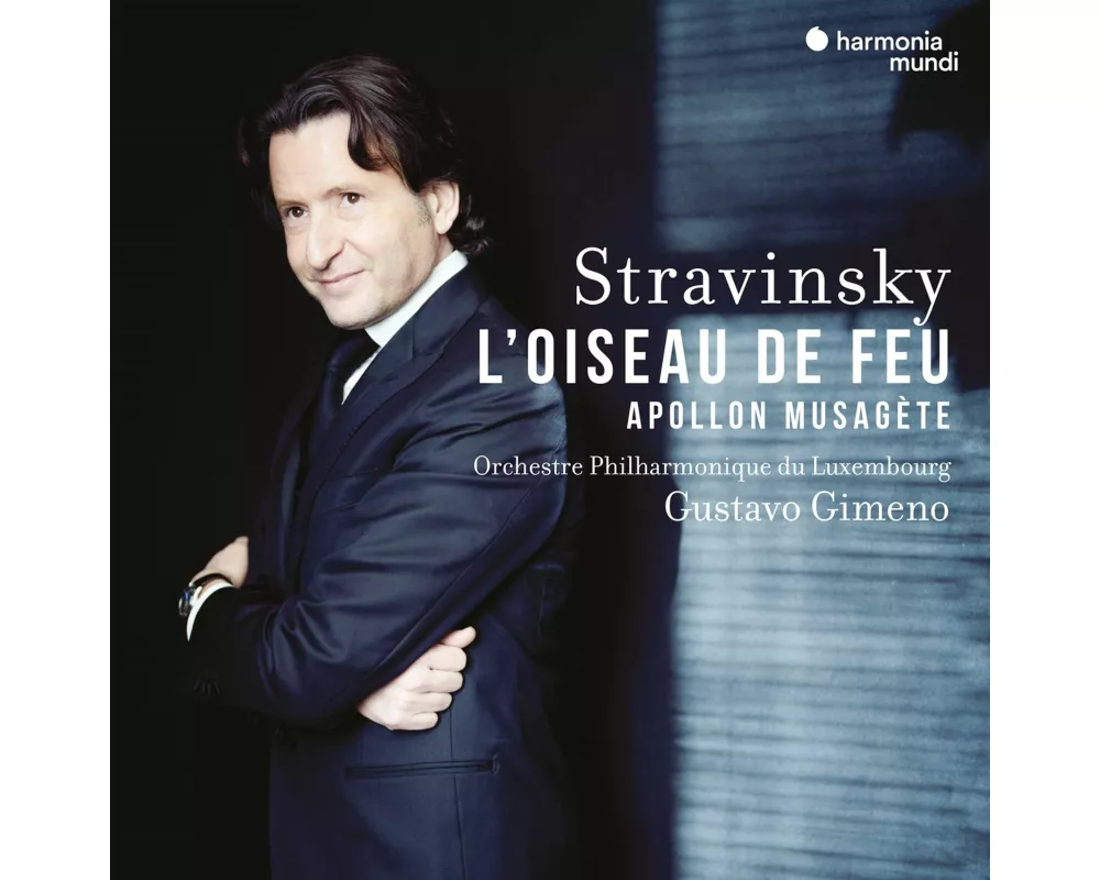Stravinsky: L'Oiseau de feu,Apollon Musag¿te