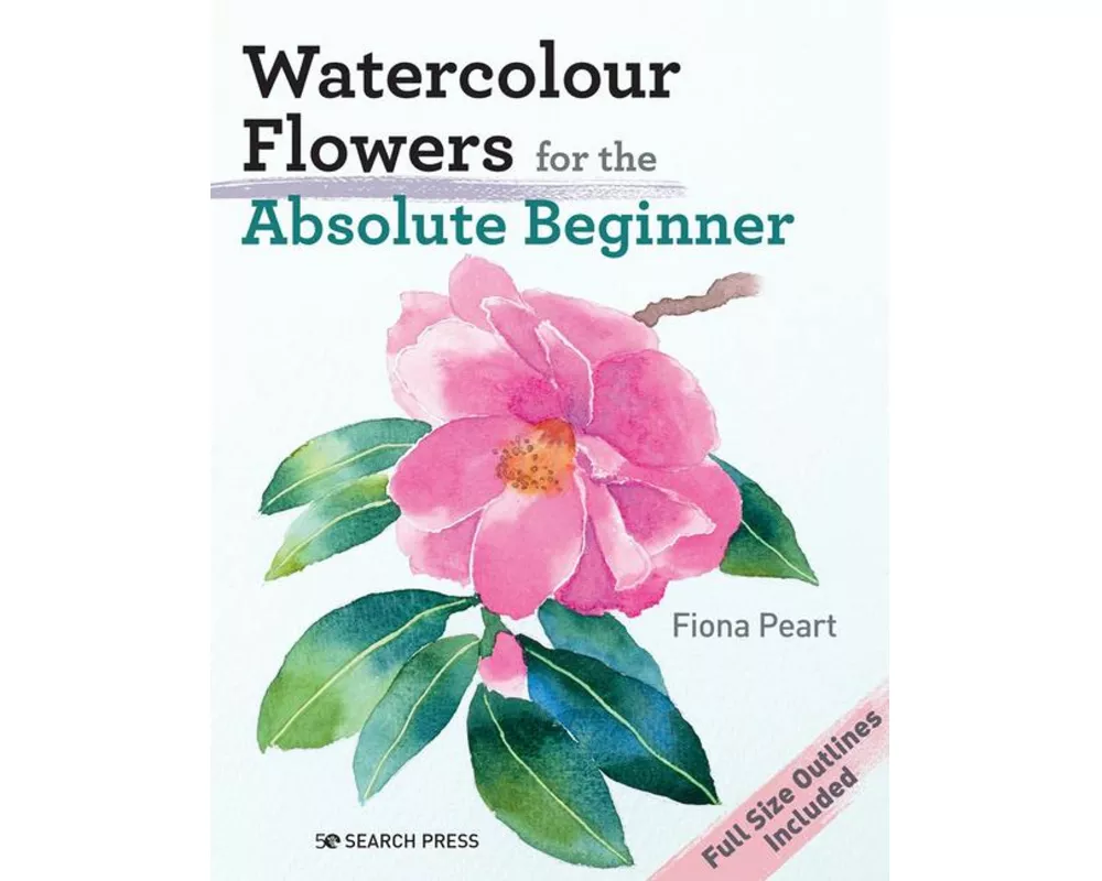 Watercolour Flowers for the Absolute Beginner