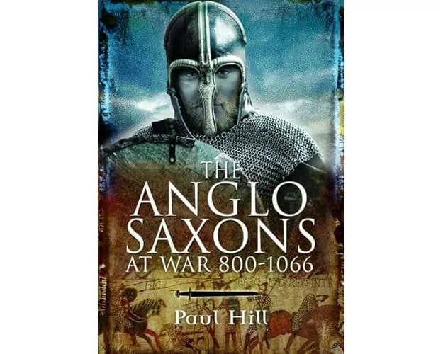 The Anglo-Saxons at War