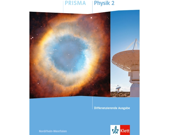 PRISMA Physik 2. Schulbuch Klasse 7-10. Differenzierende Ausgabe Nordrhein-Westfalen