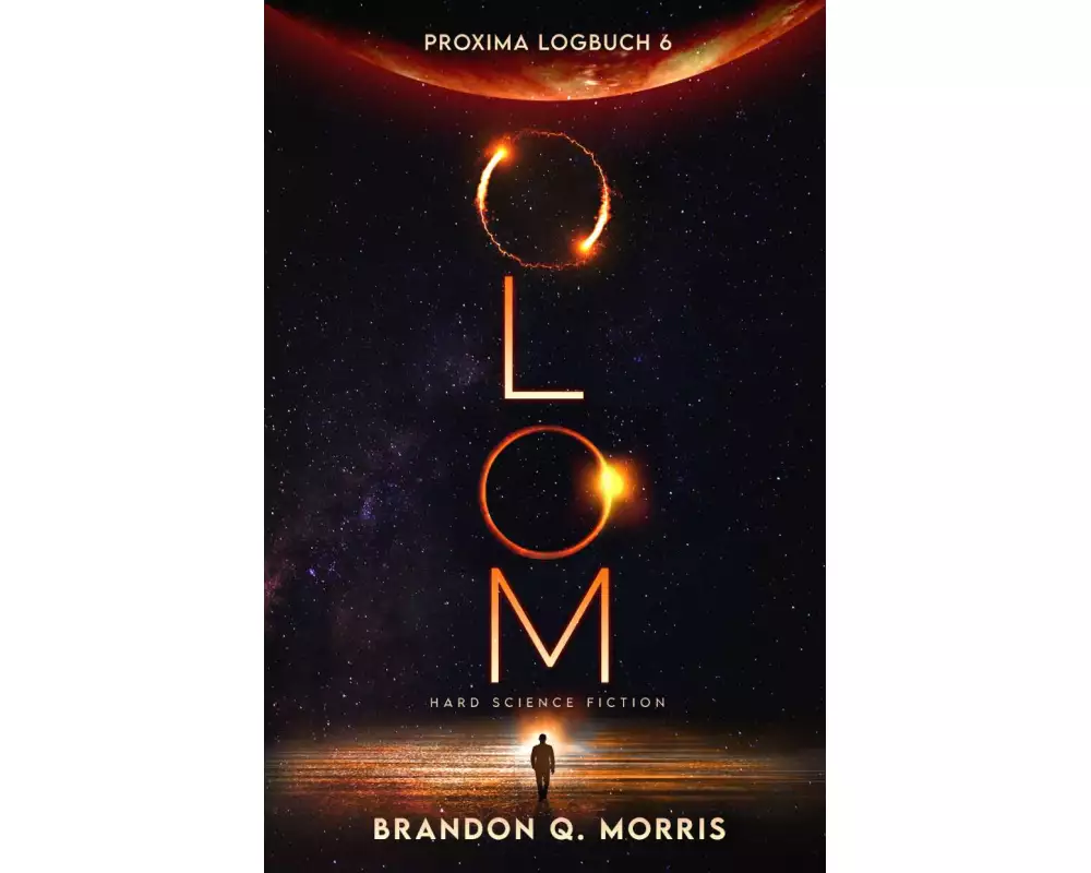 Proxima-Logbuch 6: OLOM