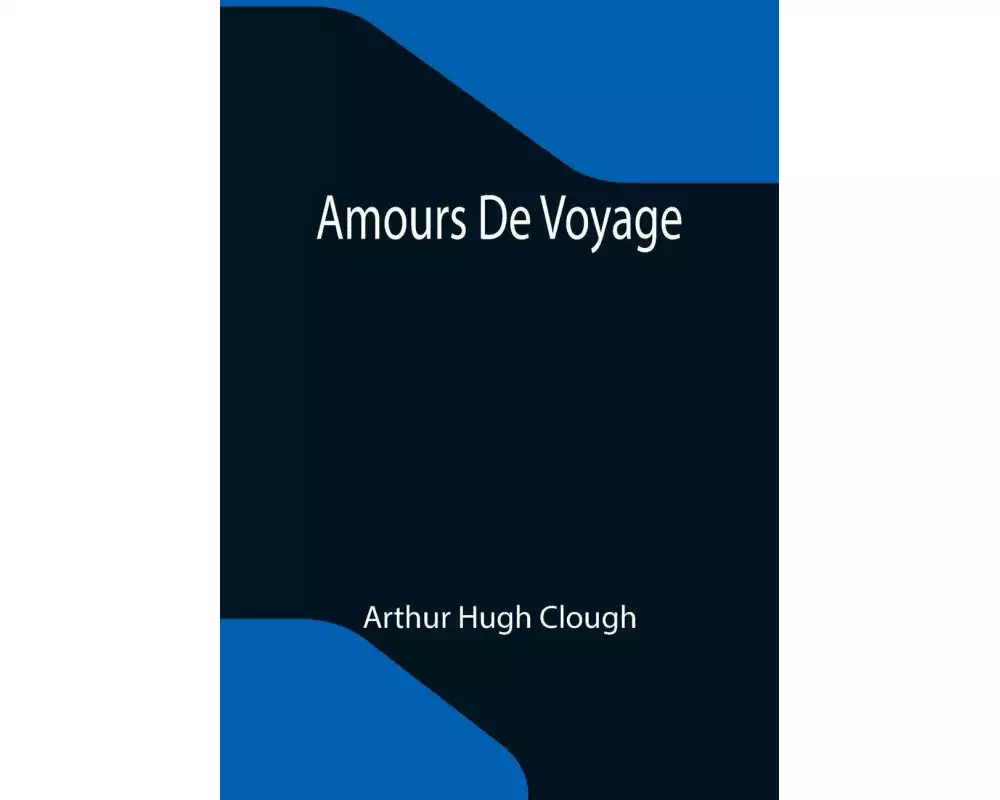 Amours De Voyage