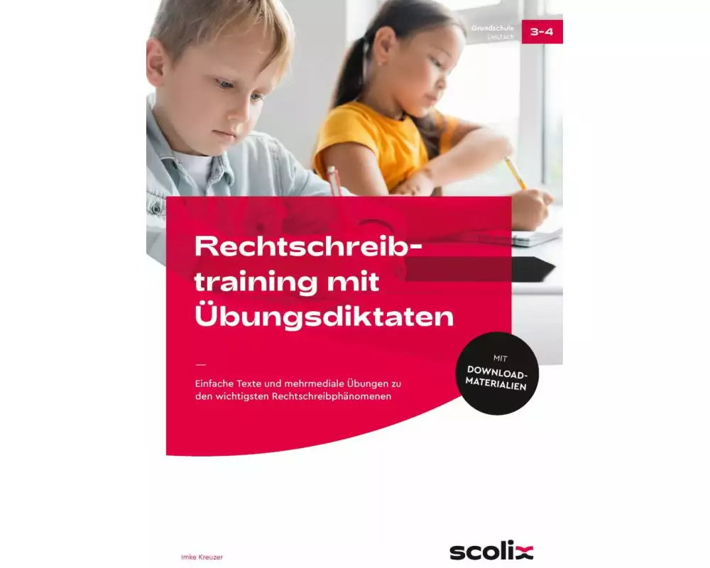 Rechtschreibtraining mit Übungsdiktaten