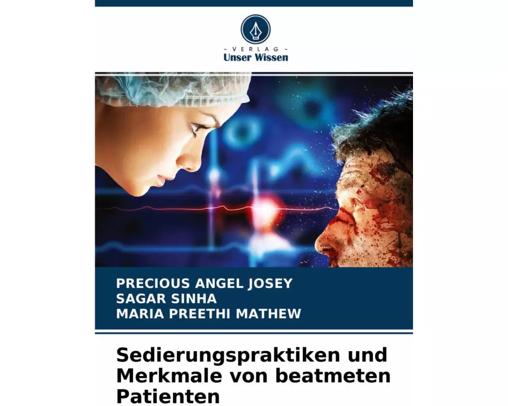 Sedierungspraktiken und Merkmale von beatmeten Patienten