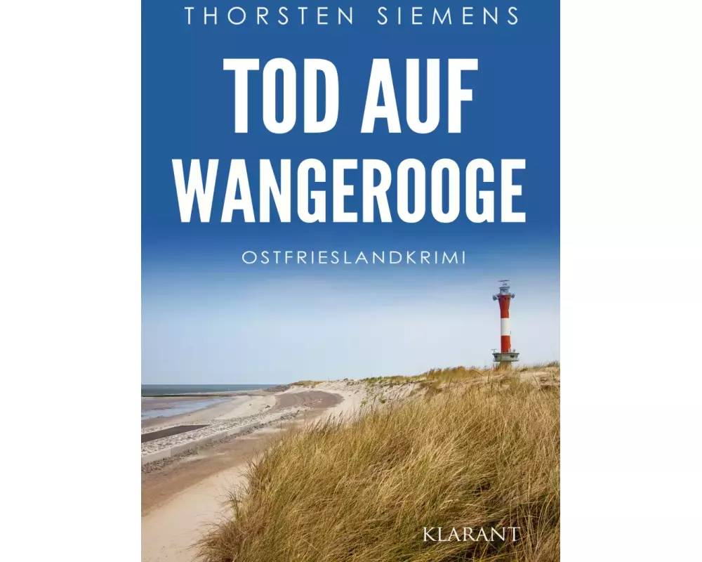 Tod auf Wangerooge. Ostfrieslandkrimi
