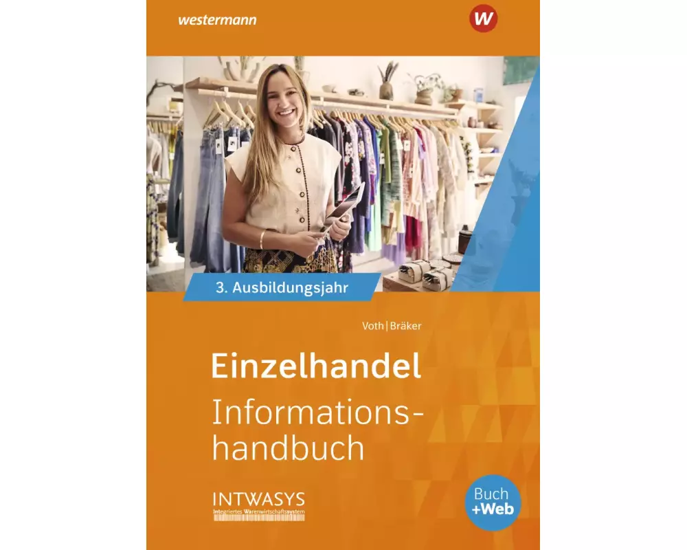 Einzelhandel nach Ausbildungsjahren. 3. Ausbildungsjahr: Informationshandbuch