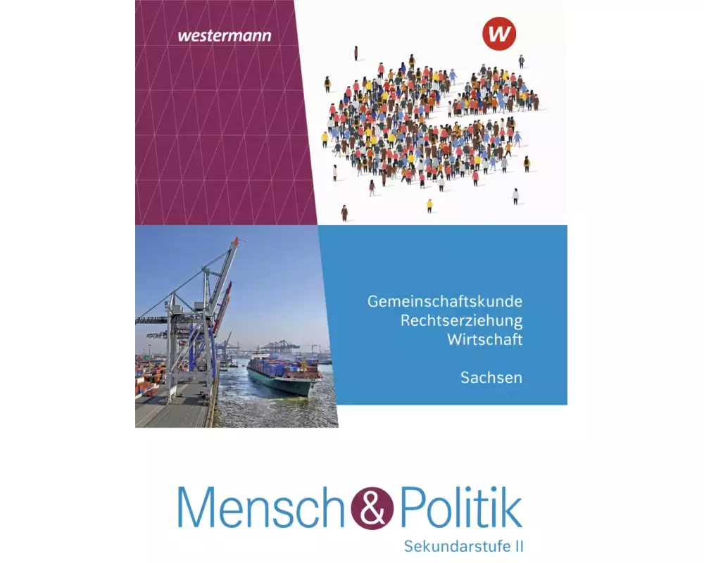 Mensch und Politik SII. Schulbuch. Für Sachsen