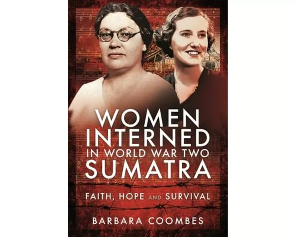 Women Interned In World War Two Sumatra