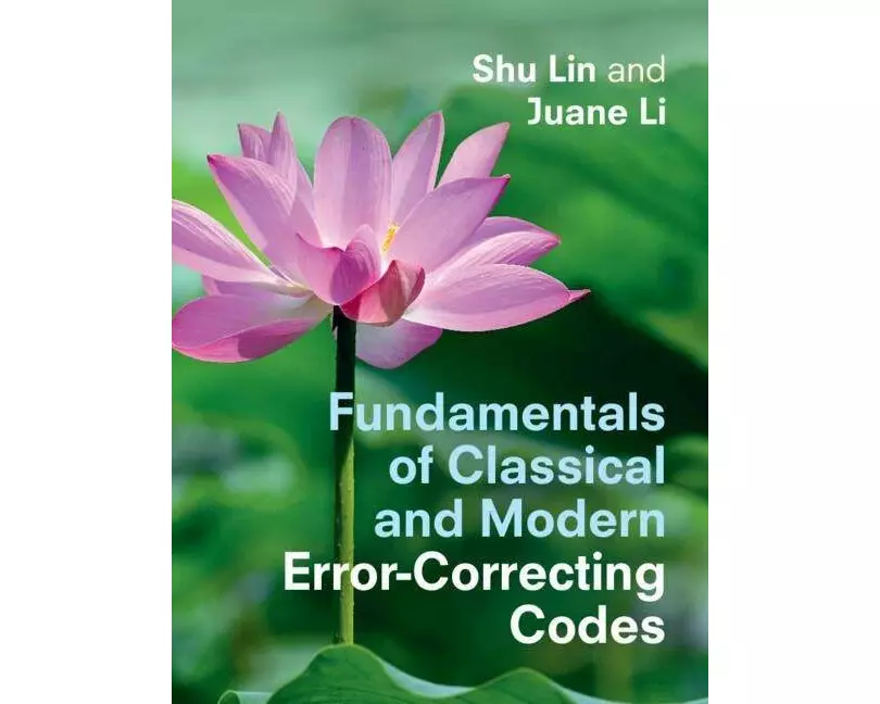 Fundamentals of Classical and Modern Error-Correcting Codes