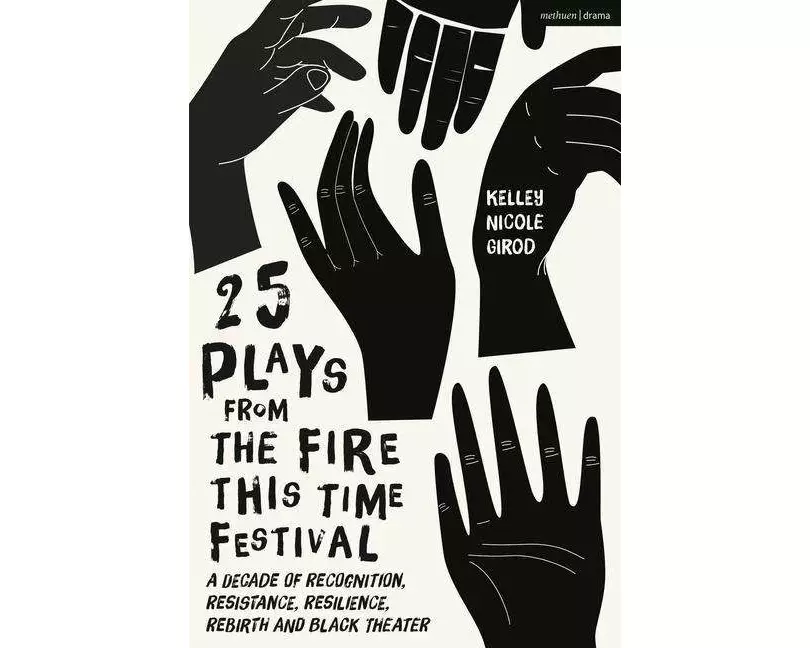 25 Plays from The Fire This Time Festival