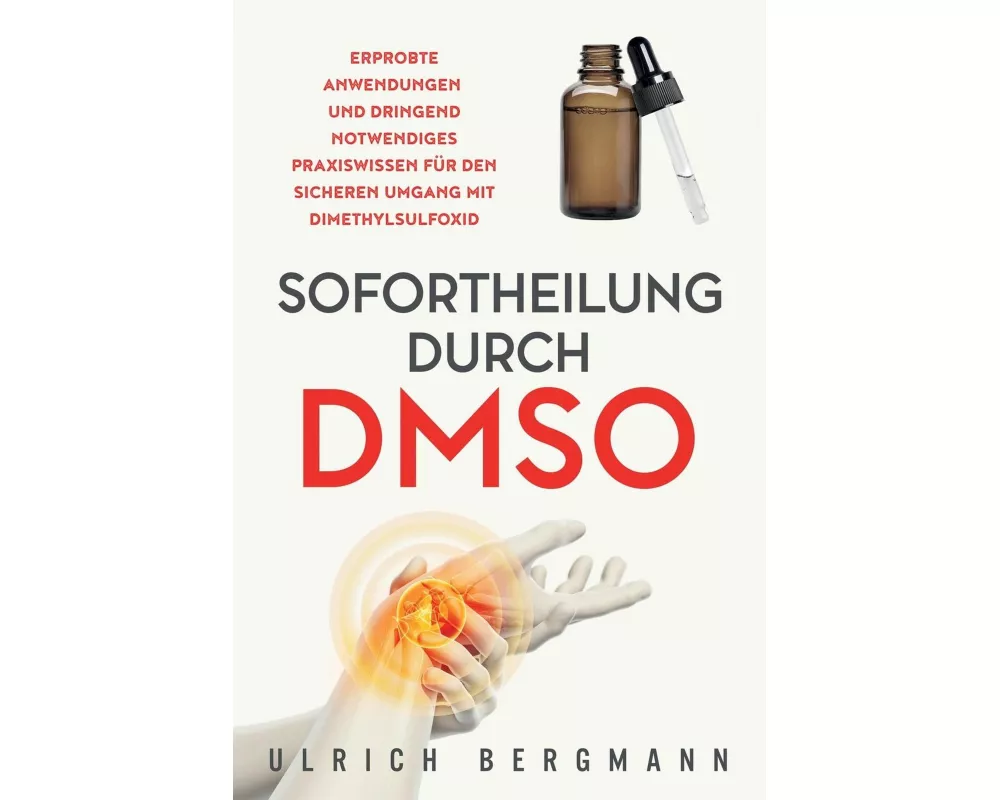 Sofortheilung durch DMSO