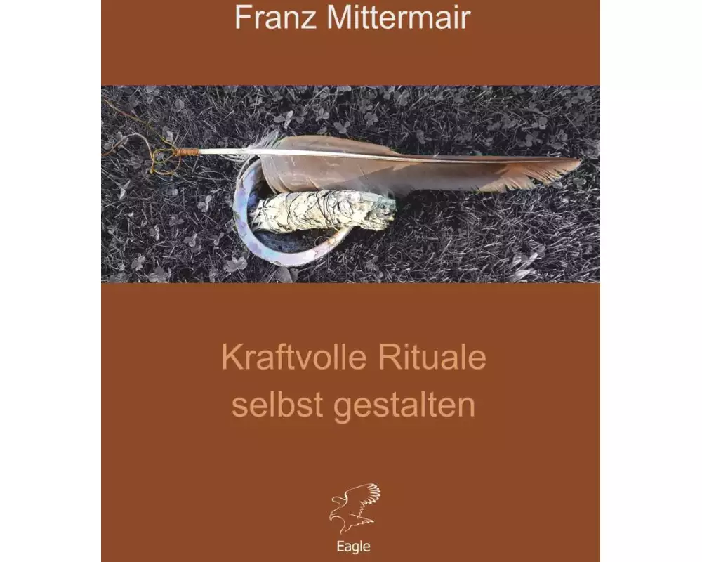 Kraftvolle Rituale selbst gestalten