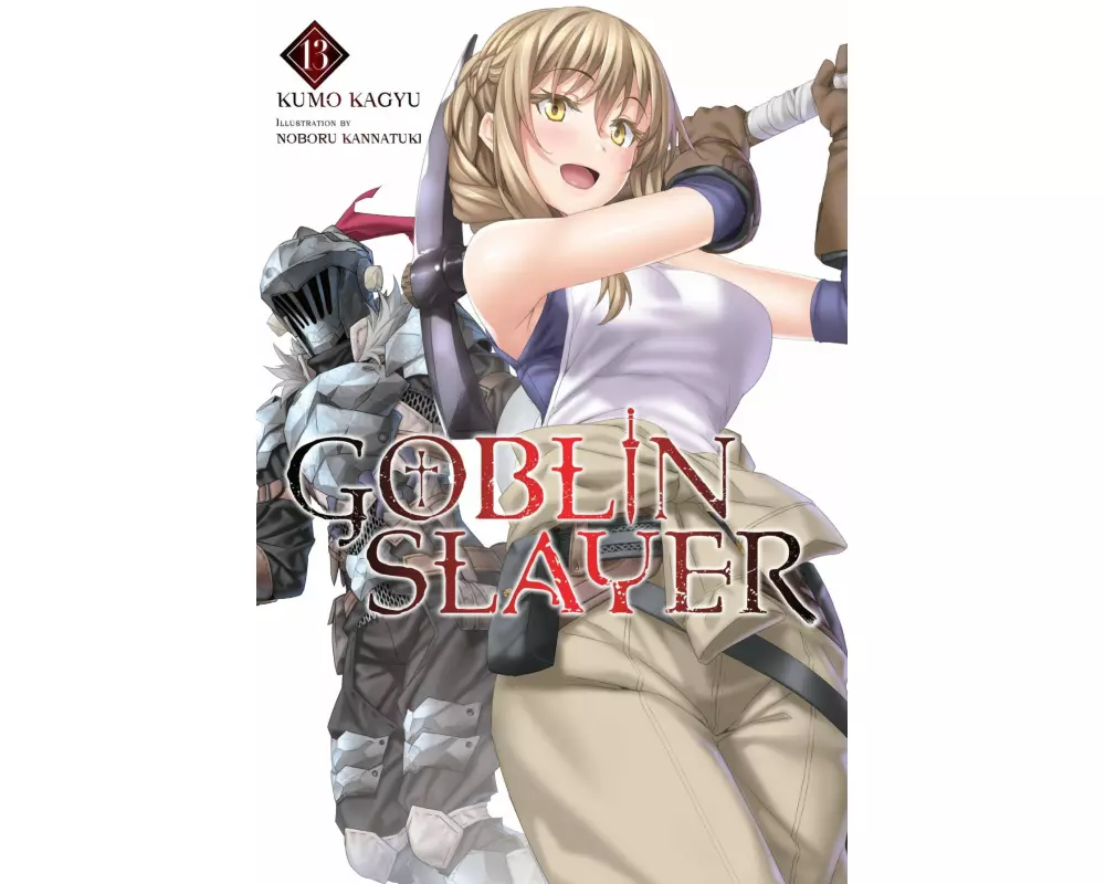 Goblin Slayer, Vol. 13 (light novel)