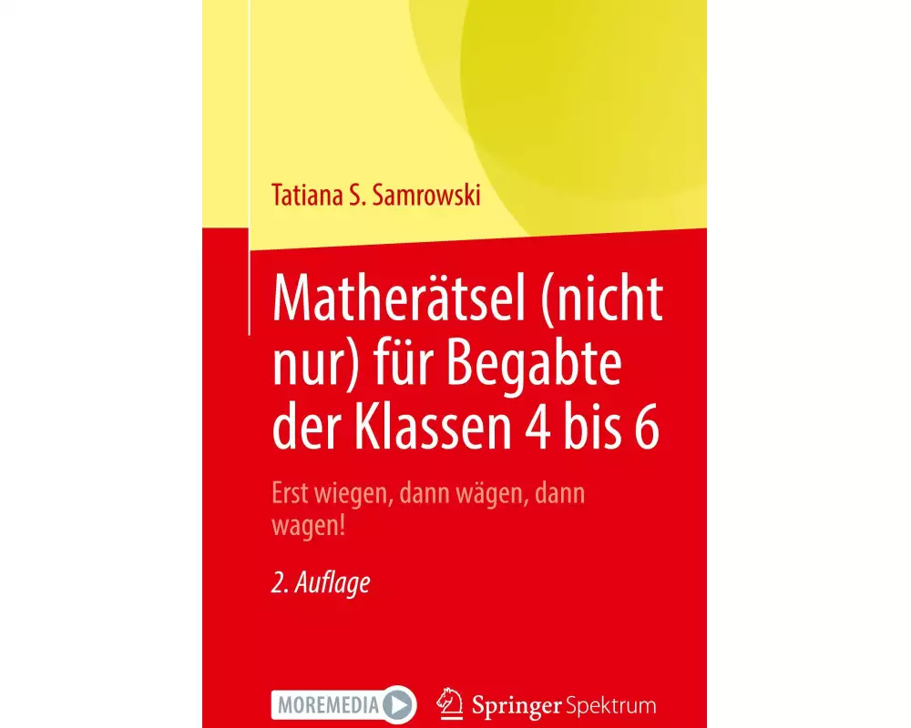 Matherätsel (nicht nur) für Begabte der Klassen 4 bis 6