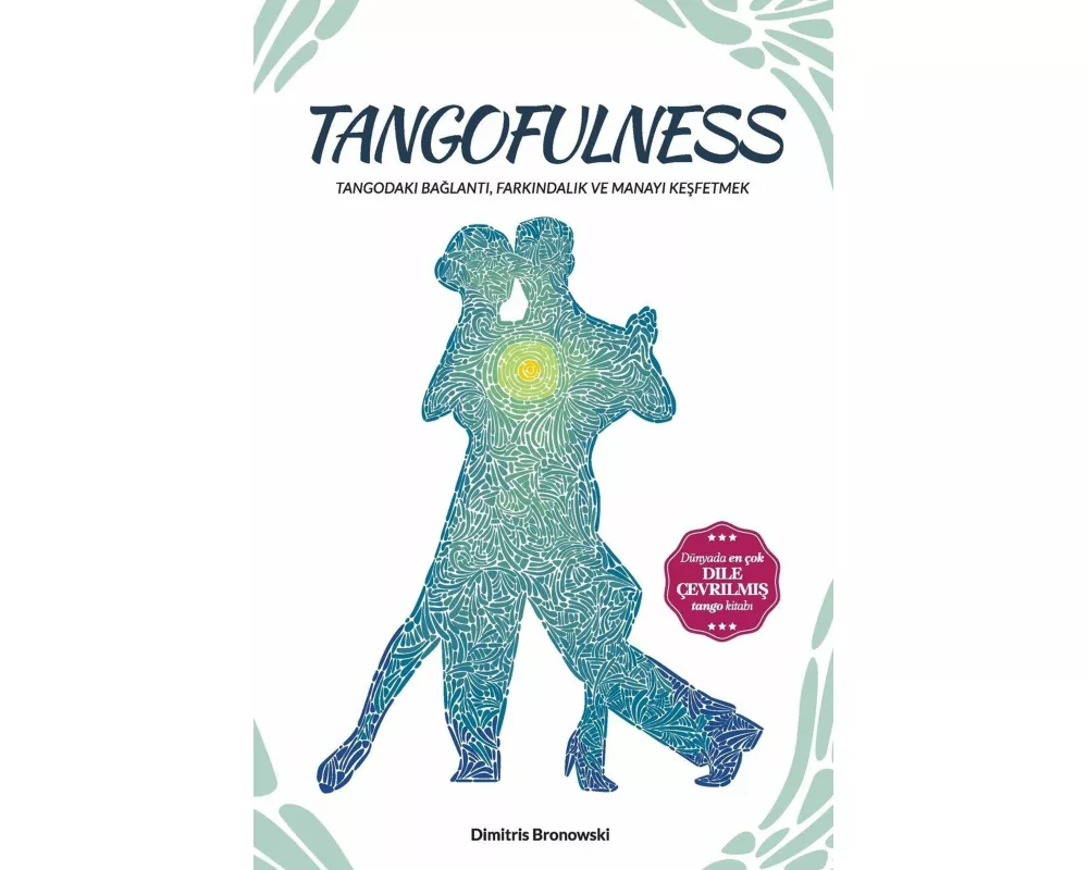Tangofulness