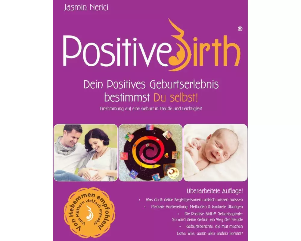 Positive Birth - Dein positives Geburtserlebnis bestimmst Du selbst!