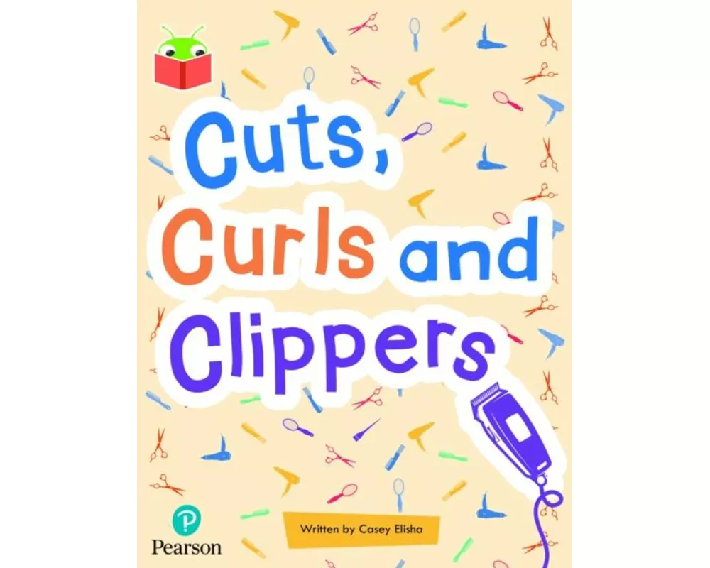 Bug Club Independent Phase 5 Unit 13: Cuts, Curls and Clippers
