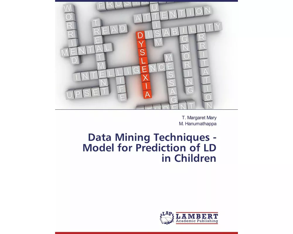 Data Mining Techniques - Model for Prediction of LD in Children