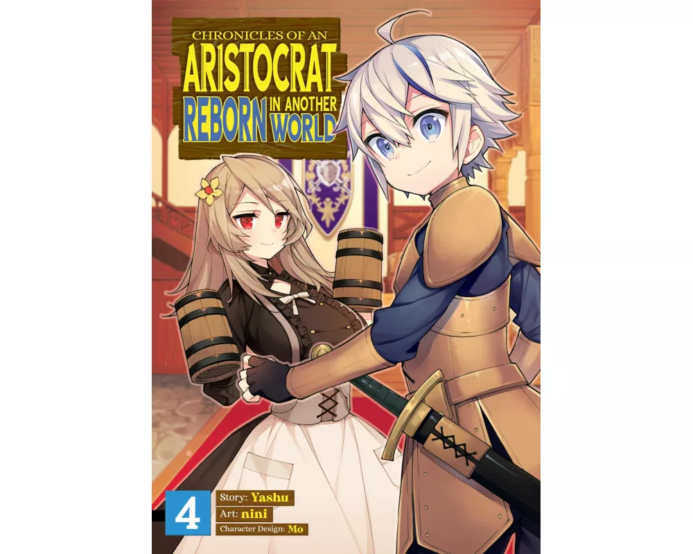 Chronicles of an Aristocrat Reborn in Another World (Manga) Vol. 4