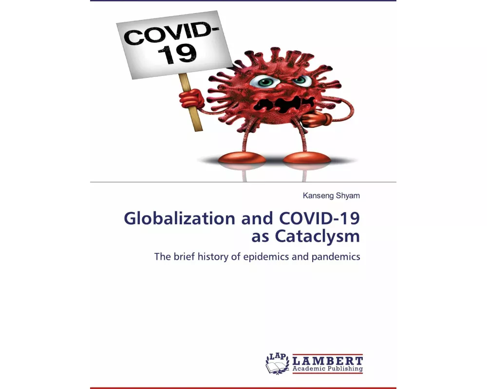 Globalization and COVID-19 as Cataclysm