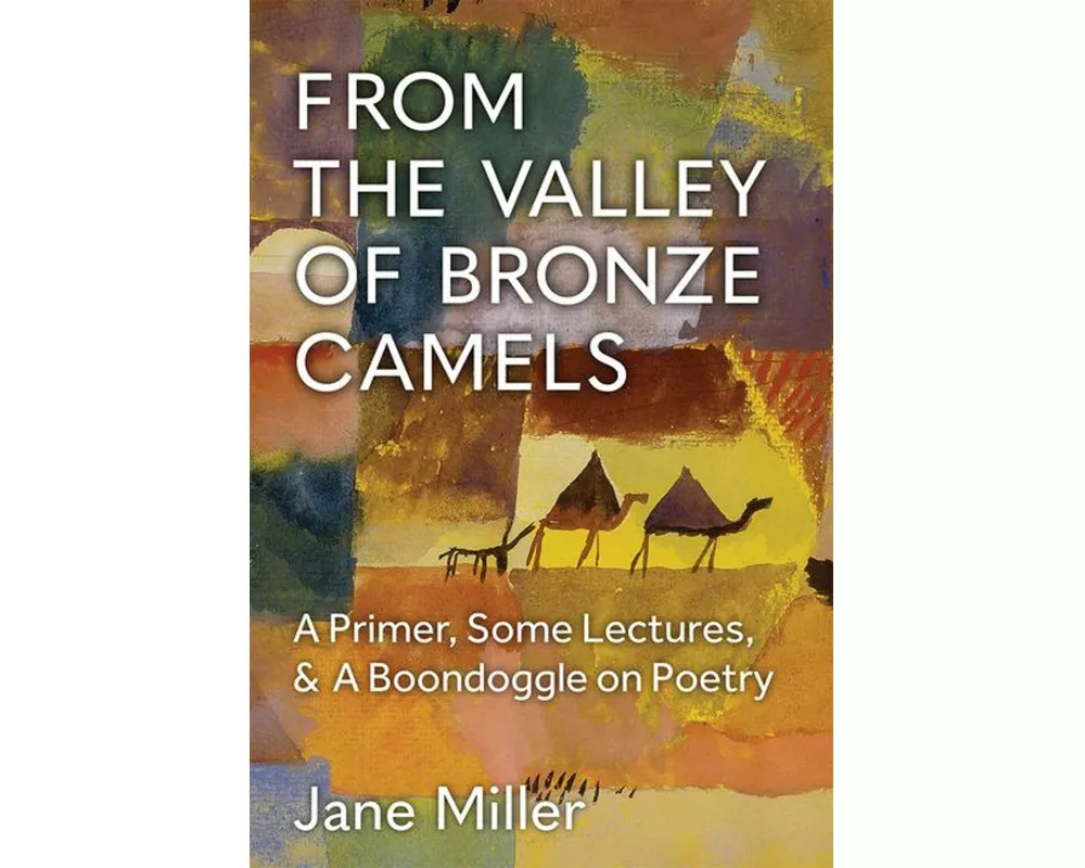 From the Valley of Bronze Camels